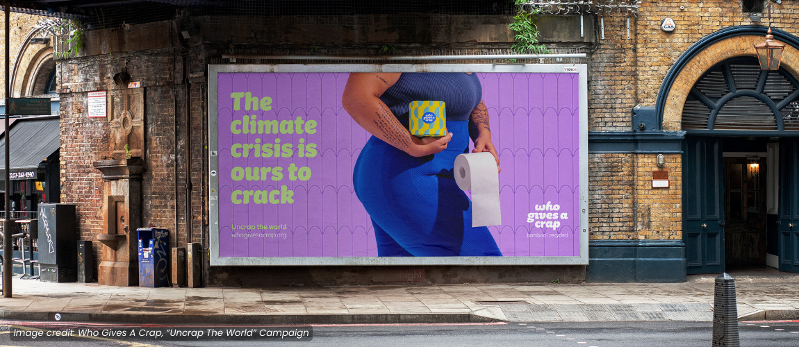 Who Gives A Crap's "Uncrap The World" campaign billboard